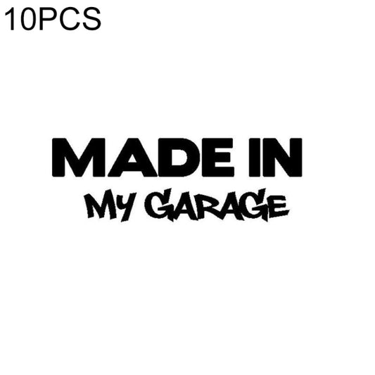 10 PCS MADE IN MY GARAGE Car Styling Stickers Decal Car Body Cool Covers, Size:17.8x5.9cm - Decorative Sticker by PMC Jewellery | Online Shopping South Africa | PMC Jewellery | Buy Now Pay Later Mobicred