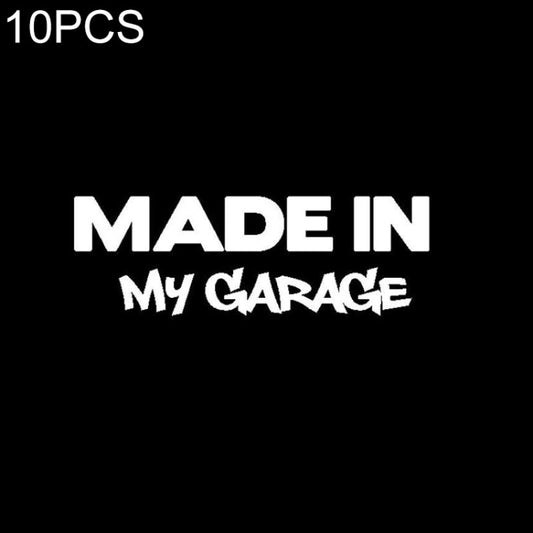 10 PCS MADE IN MY GARAGE Car Styling Stickers Decal Car Body Cool Covers, Size:17.8x5.9cm - Decorative Sticker by PMC Jewellery | Online Shopping South Africa | PMC Jewellery | Buy Now Pay Later Mobicred